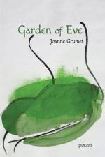 Garden of Eve af Joanne Grumet
