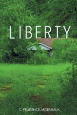 Liberty af C. Prudence Arceneaux