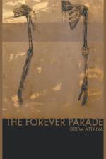 The Forever Parade af Drew Attana
