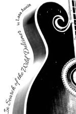 In Search of the Wild Dulcimer af Lana Austin