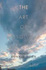 The Art of Dissolving af Donald Illich