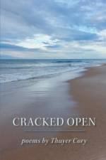CRACKED OPEN af Thayer Cory