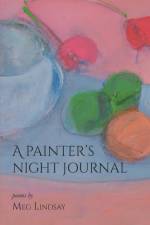 A PAINTER'S NIGHT JOURNAL af Meg Lindsay
