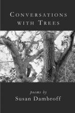 Conversations with Trees af Susan Dambroff