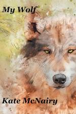 My Wolf af Kate McNairy