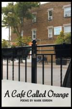 A Café Called Orange af Mark Gordon