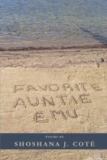 Favorite Auntie Emu af Shoshana J. Coté