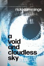 A Void and A Void and Cloudless Sky af Ricki Cummings