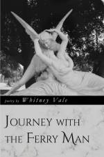 Journey with the Ferry Man af Whitney Vale