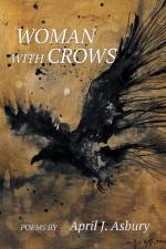 Woman with Crows af April Asbury