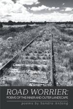 Road Worrier af Sandra Anfang