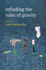 refinding the rules of gravity af Anna Antongiorgi