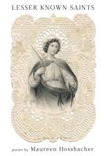 LESSER KNOWN SAINTS af Maureen Hossbacher