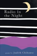 Radio In the Night af Judith Chibante