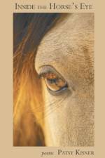Inside the Horse's Eye af Patsy Kisner