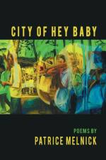 City of Hey Baby af Patrice Melnick