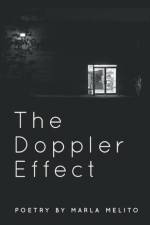 The Doppler Effect af Marla Melito