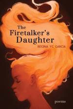 The Firetalker's Daughter af Regina Yc Garcia