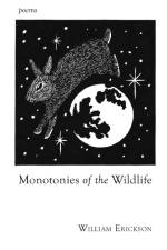 Monotonies of the Wildlife af William Erickson