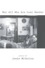 Not All Who Are Lost Wander af Jonie McIntire