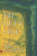 The Fire's Edge af Nancy Richardson