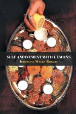 Self-Anointment with Lemons af Kristiane Weeks-Rogers