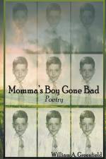 Momma's Boy Gone Bad af William A. Greenfield