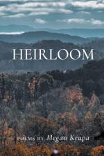 Heirloom af Megan Krupa