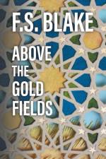 Above the Gold Fields