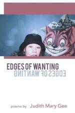 Edges of Wanting af Judith Mary Gee