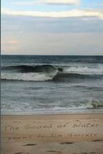 The Sound of Water af Jim Garrett