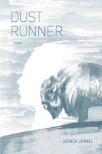 Dust Runner af Jessica Jewell