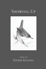 Showing Up af Esther Stenson