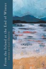 From the Island at the End of Winter af Gail Davern