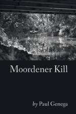Moordener Kill af Paul Genega