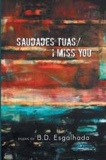 Saudades Tuas/I Miss You af Barbara Duarte Esgalhado