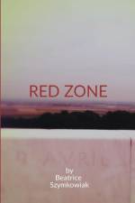 RED ZONE af Beatrice Szymkowiak