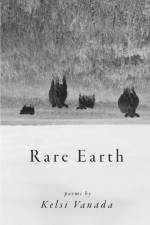 Rare Earth af Kelsi Vanada