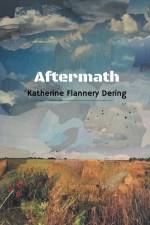 Aftermath af Katherine Flannery Dering