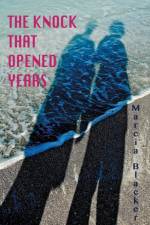 The Knock that Opened Years af Marcia Blacker