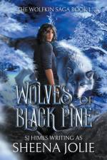 Wolves of Black Pine af Sj Himes