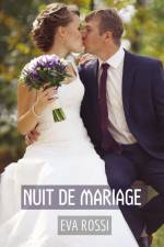 Nuit de Mariage af Eva Rossi