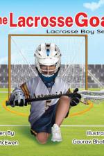 The Lacrosse Goal af S. B. McEwen
