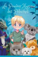 Le Pouvoir Magique des Peluches af Chloé Enchantée