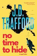 No Time To Hide af J. D. Trafford