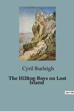 The Hilltop Boys on Lost Island af Cyril Burleigh