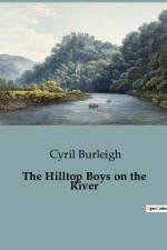 The Hilltop Boys on the River af Cyril Burleigh
