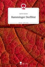 Ramminger Dorfblut. Life is a Story - story.one af Catrin Kutter