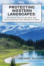 Protecting Western Landscapes af Michael McCloskey
