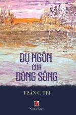 D¿ Ngôn C¿a Dòng Sông (hardcover - color) af C. Tri Tran